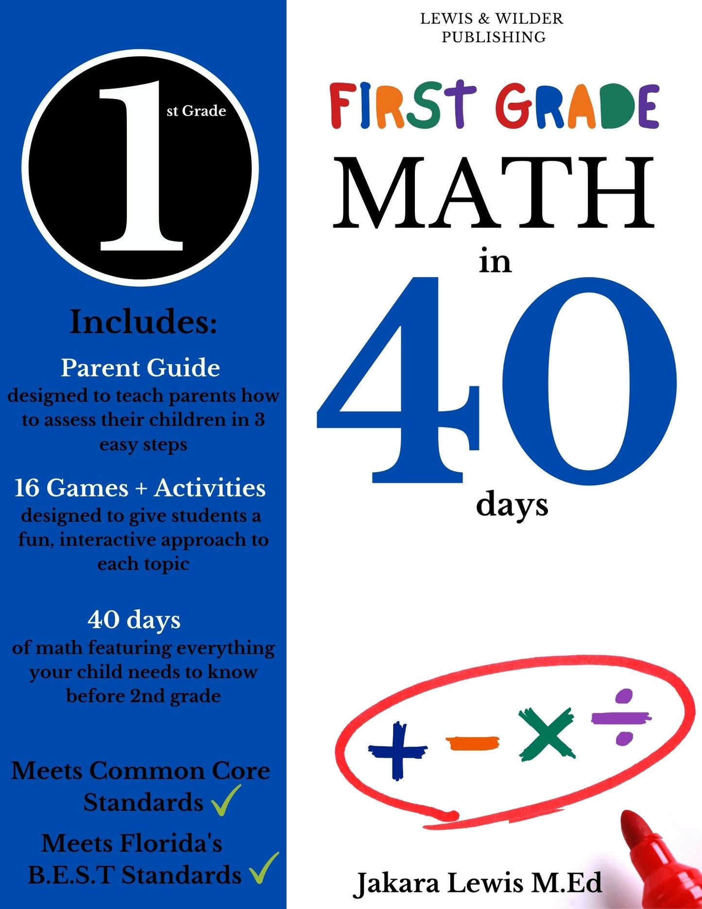 Math in 40 Days: First Grade Edition