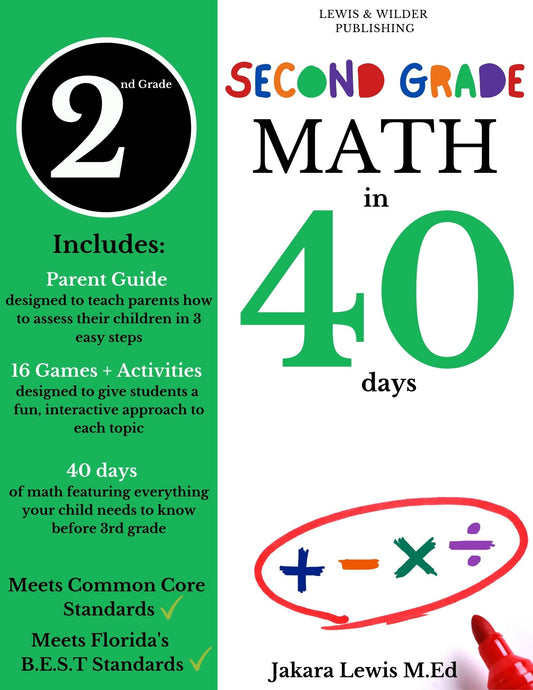 (PRE-ORDER: Will ship May 27th - May 29th) Math in 40 Days: Second Grade Edition