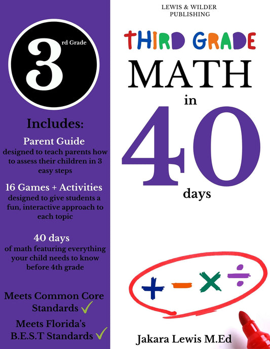 (PRE-ORDER: Will ship May 27th - May 29th) Math in 40 Days: Third Grade Edition