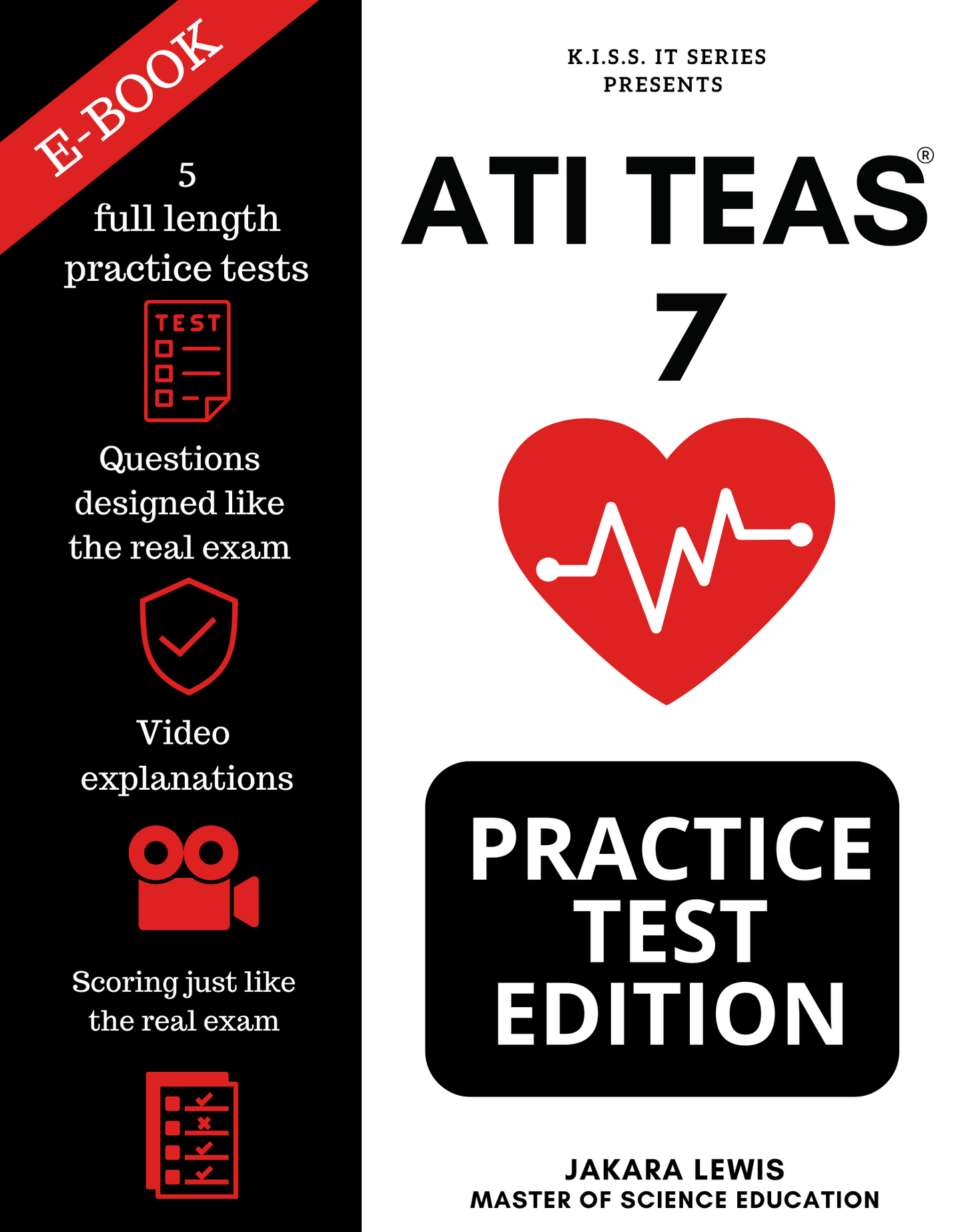 K.I.S.S. IT SERIES: TEAS 7 MATH PRACTICE TEST EDITION (E-BOOK)
